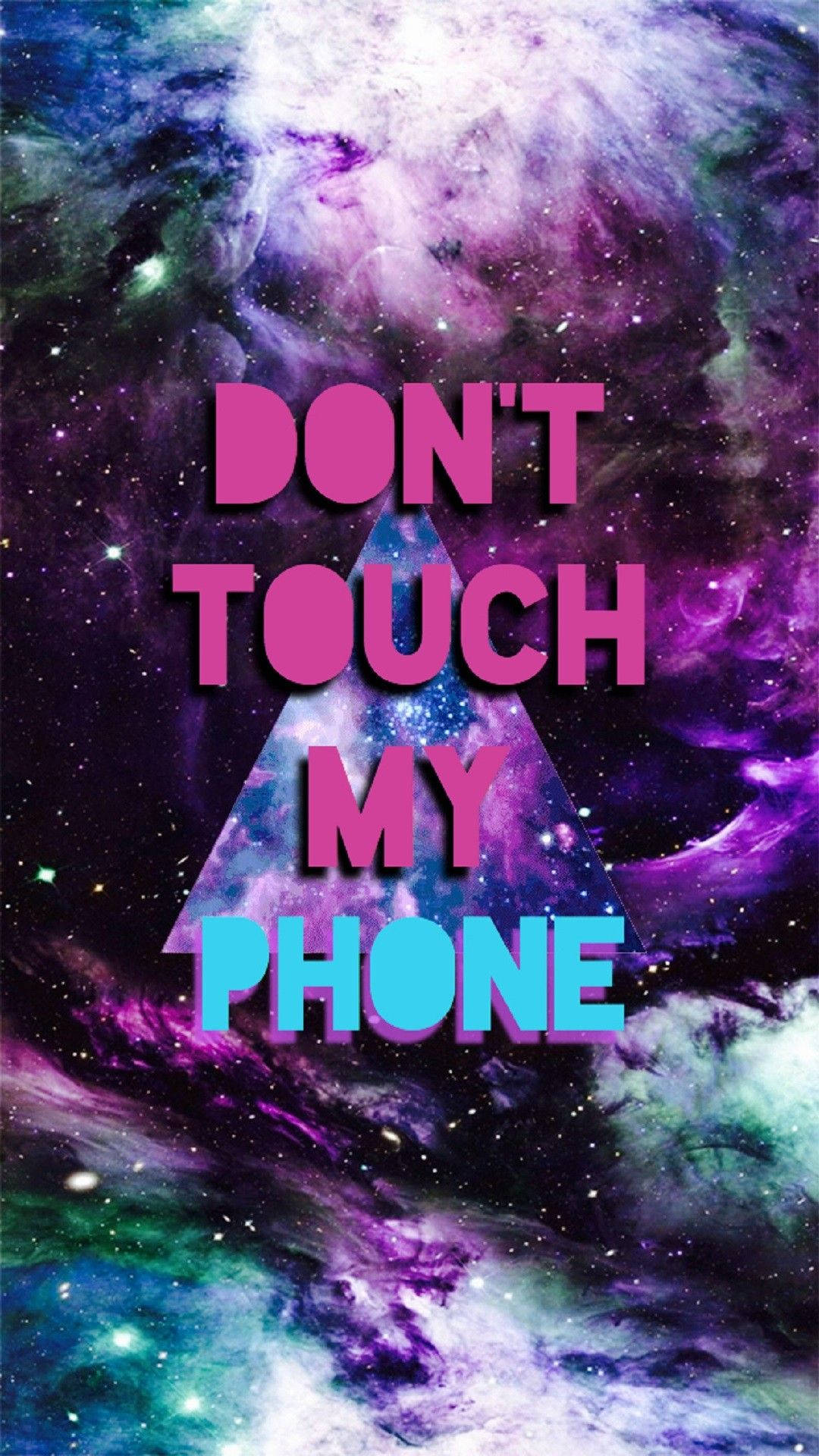 Don't Touch My Phone Triangle Galaxy Wallpaper
