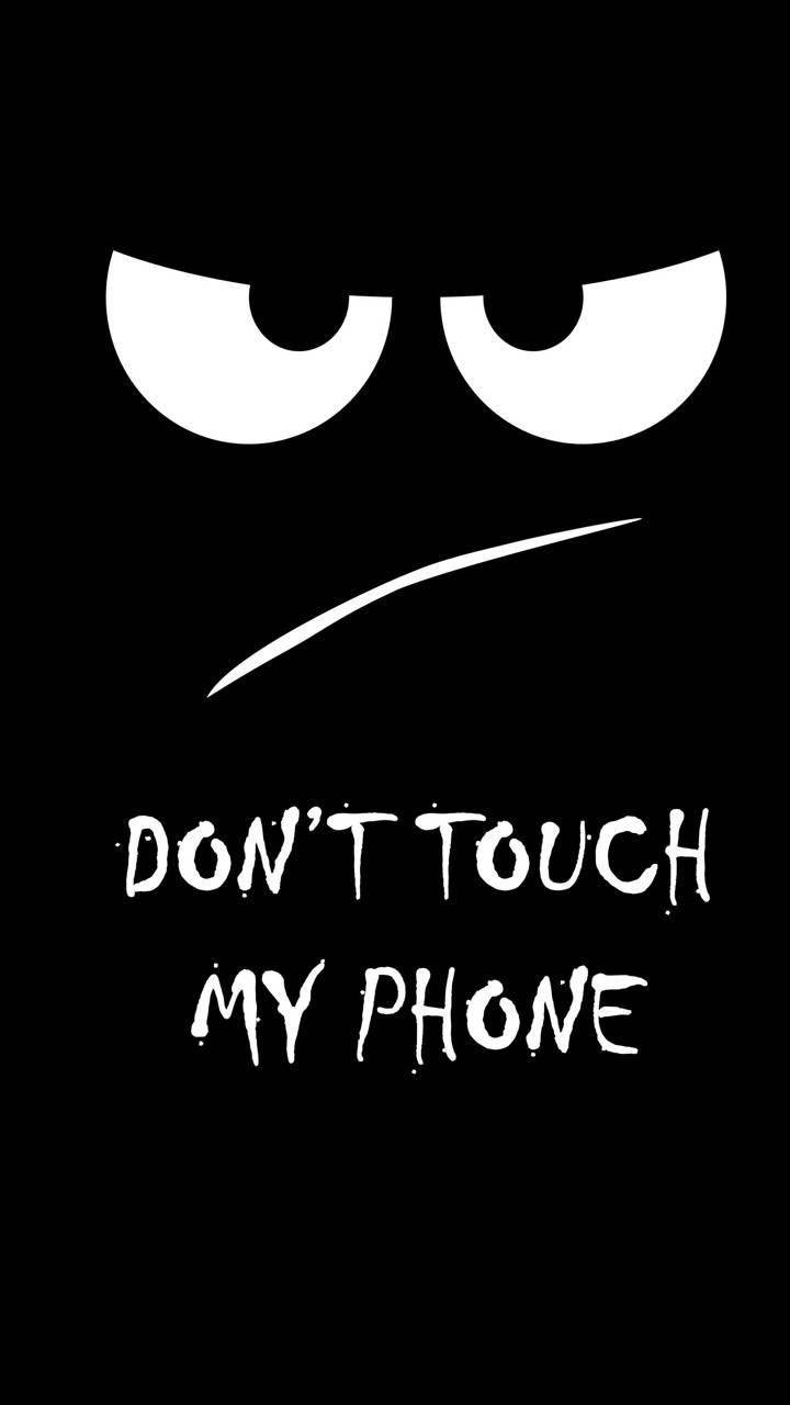Don't Touch Phone Lock Screen Wallpaper