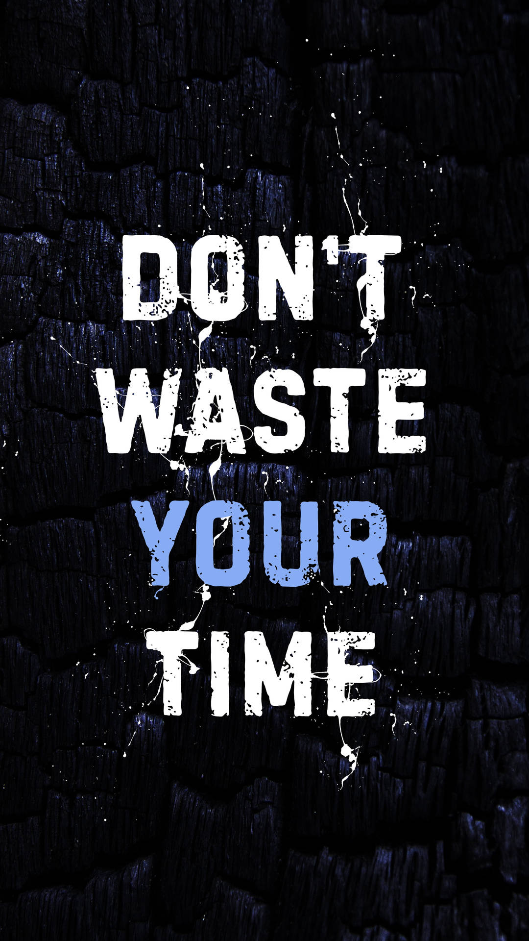 Download Don't Waste Your Time Quote 4k Iphone 11 Wallpaper 