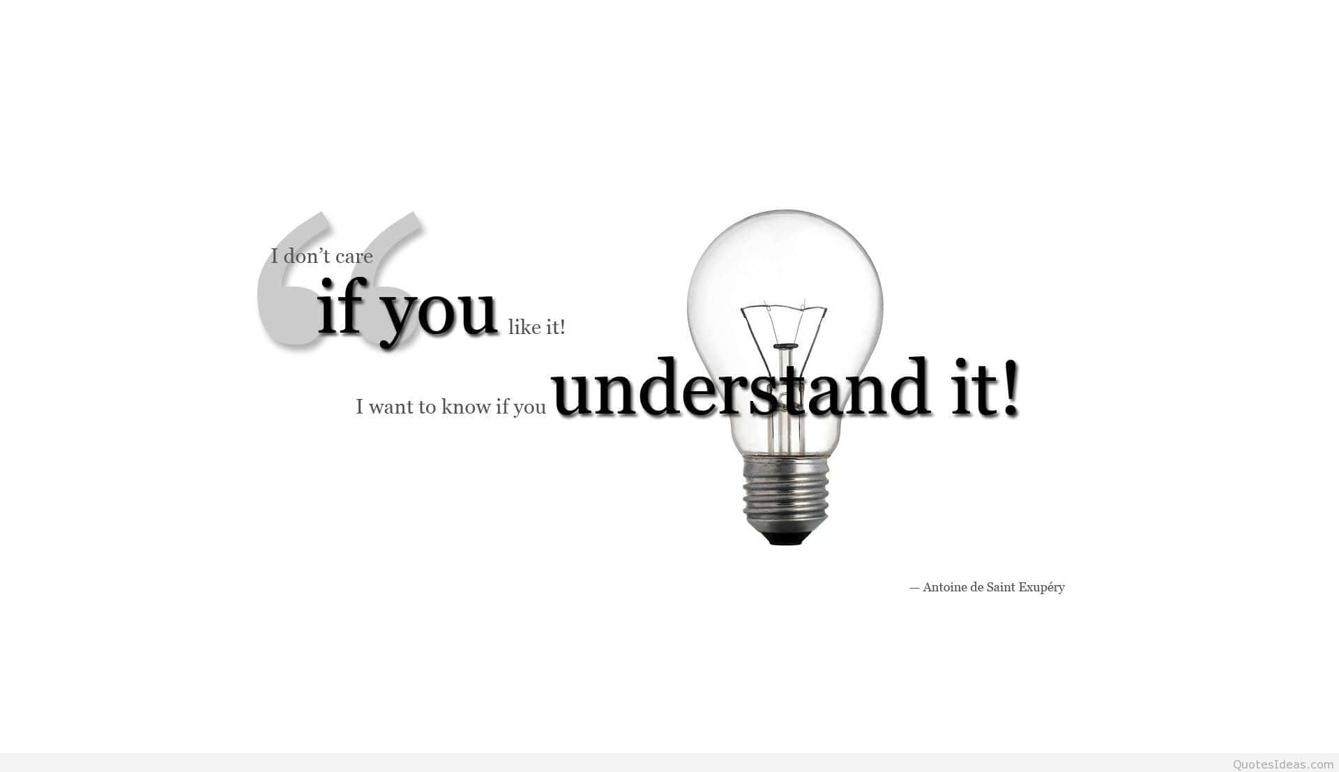 If You Can't Understand It, You Don't Understand It Wallpaper