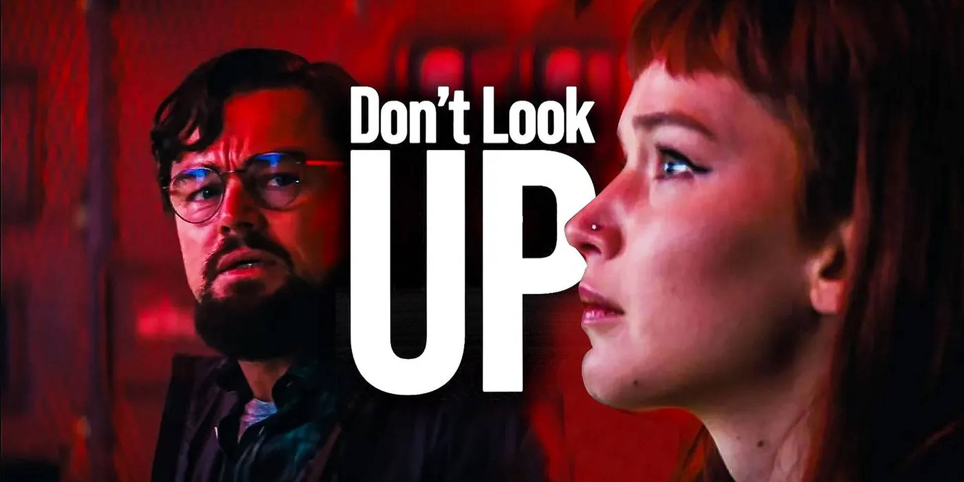 Don’t Look Up Red Effect Wallpaper