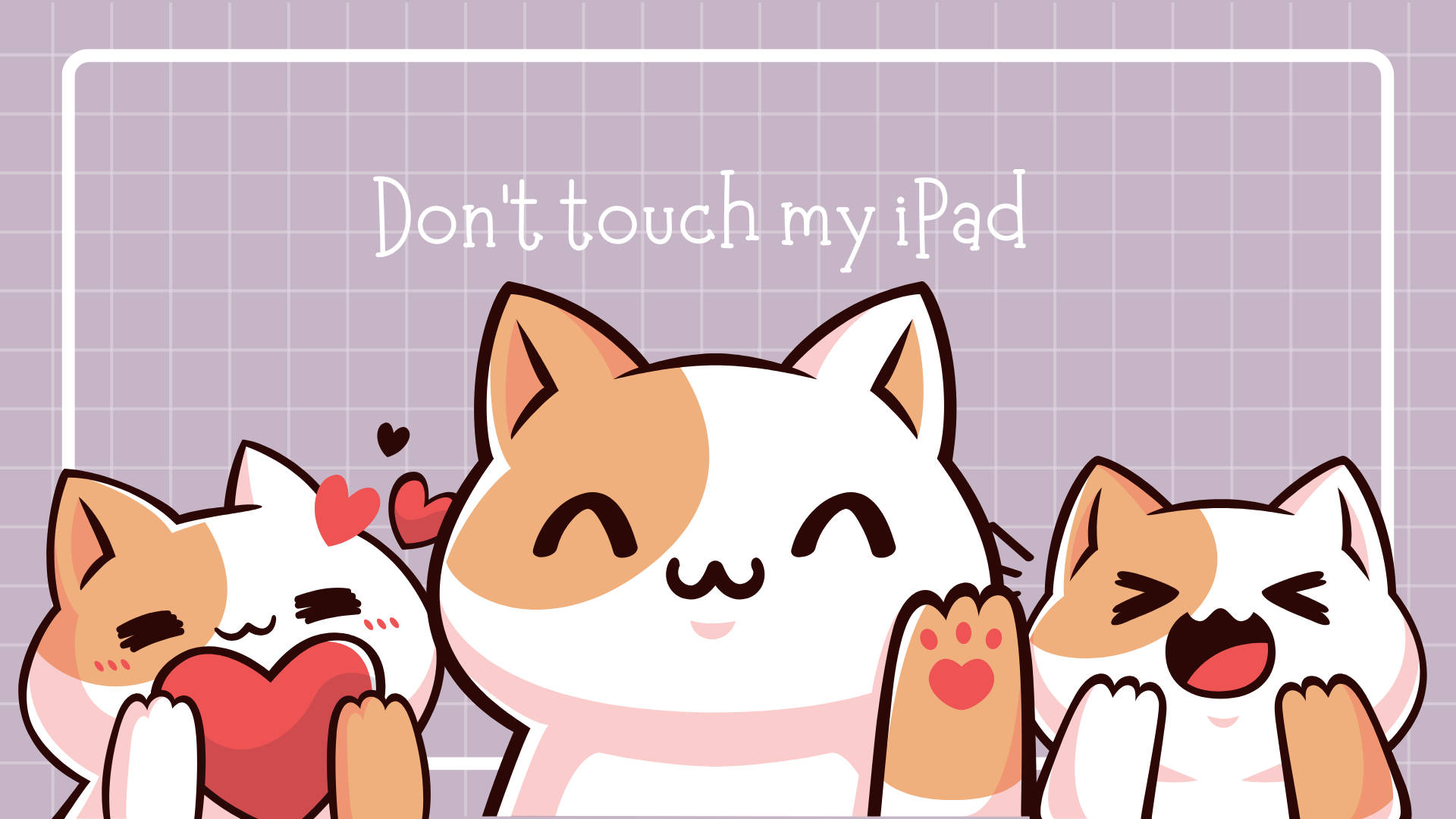 Don’t Touch My Ipad Warning With Cute Cats Wallpaper