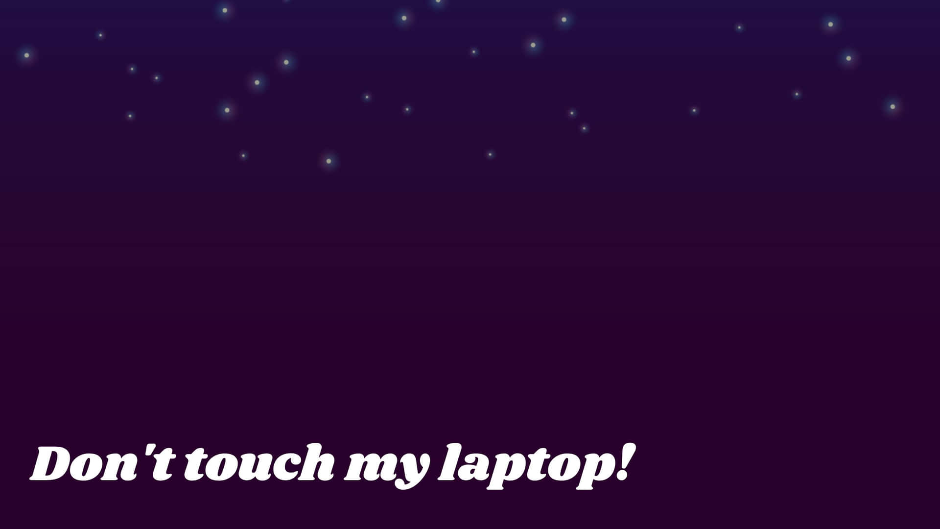 Mørkepurpurt med stjerner må ikke røre min laptop tapet Wallpaper