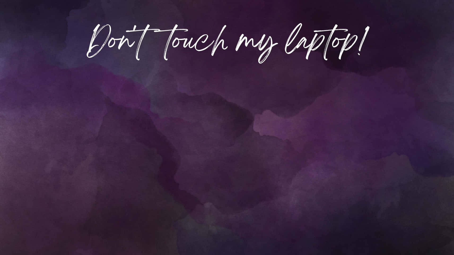 Dark Purple Don't Touch My Laptop Wallpaper