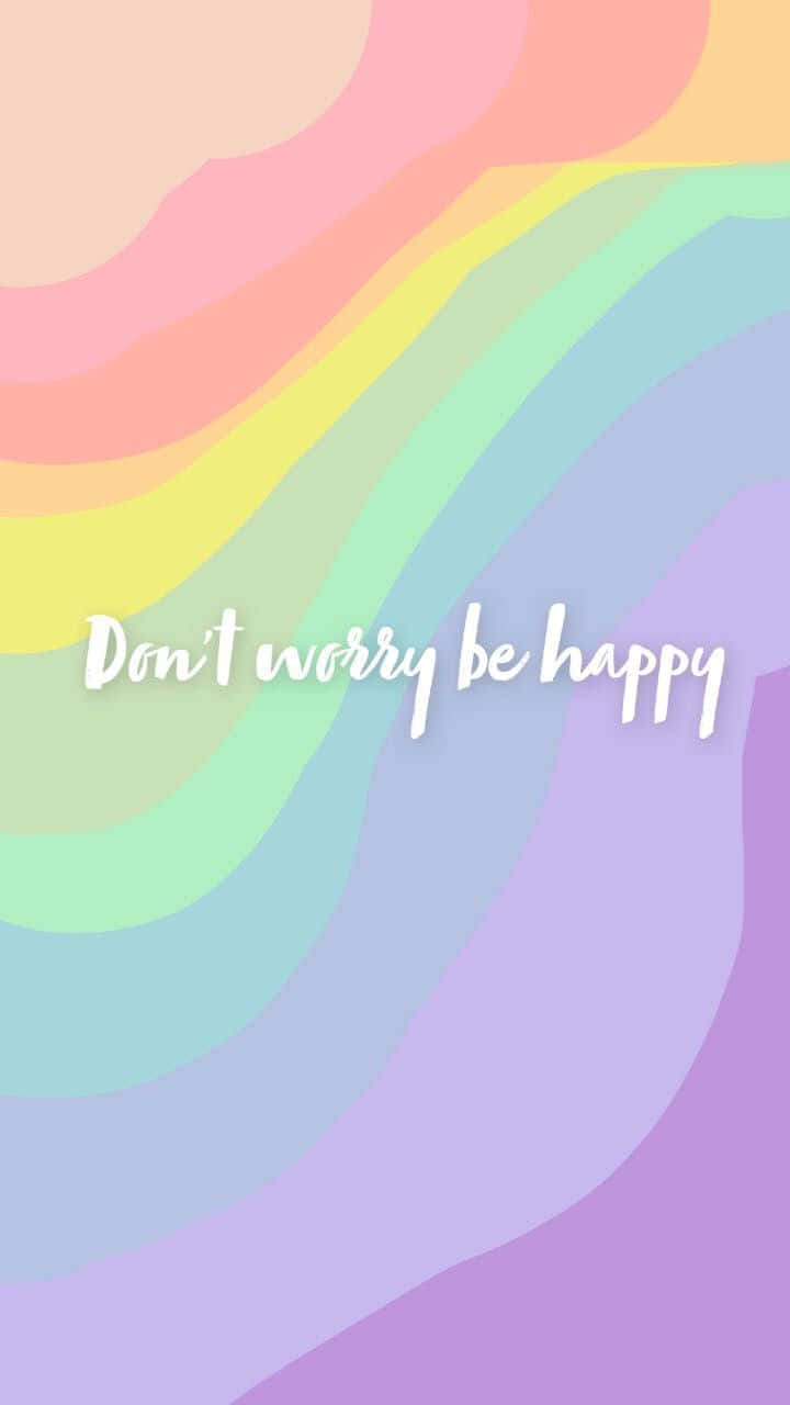 [100+] Dont Worry Be Happy Wallpapers | Wallpapers.com