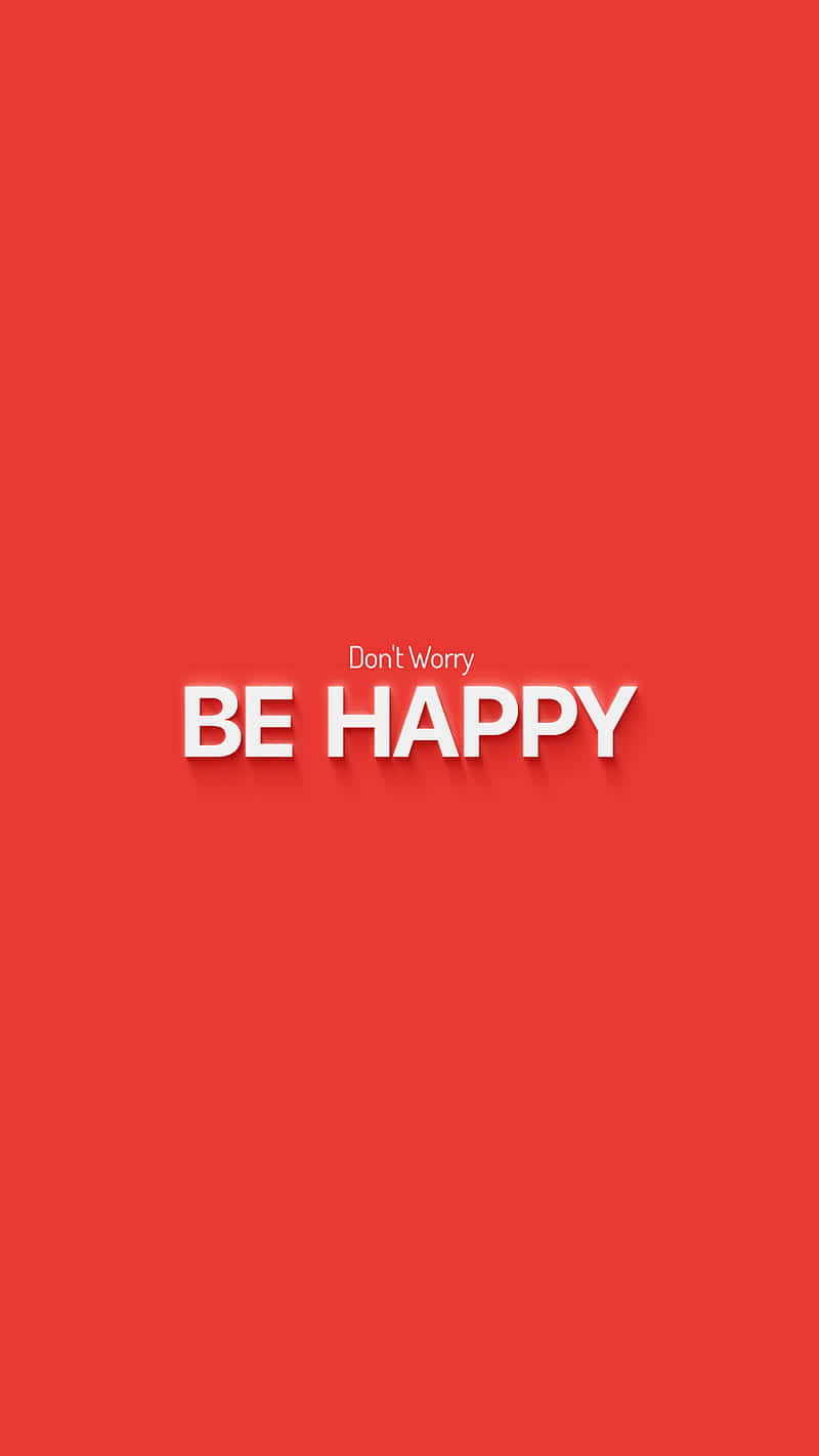 Be Happy - Hd Wallpaper Wallpaper