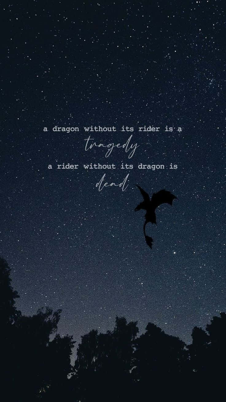 Dragon Rider Bond Quote Night Sky Wallpaper