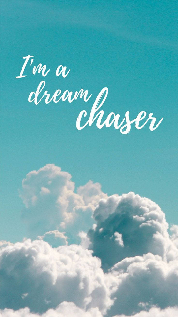 Dreamer Motivational Quotes Iphone Background