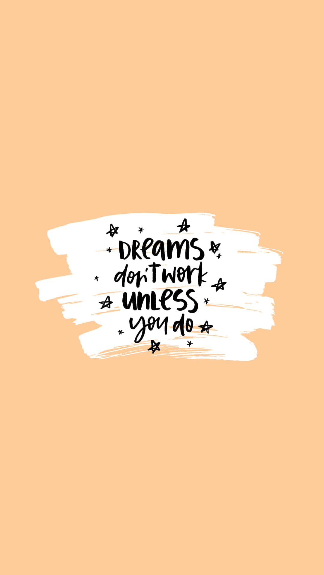 Dreams Dont Work Unless You Do Quote Wallpaper