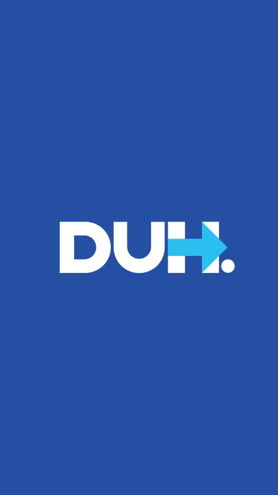 Download Duh Statement Graphic Wallpaper | Wallpapers.com