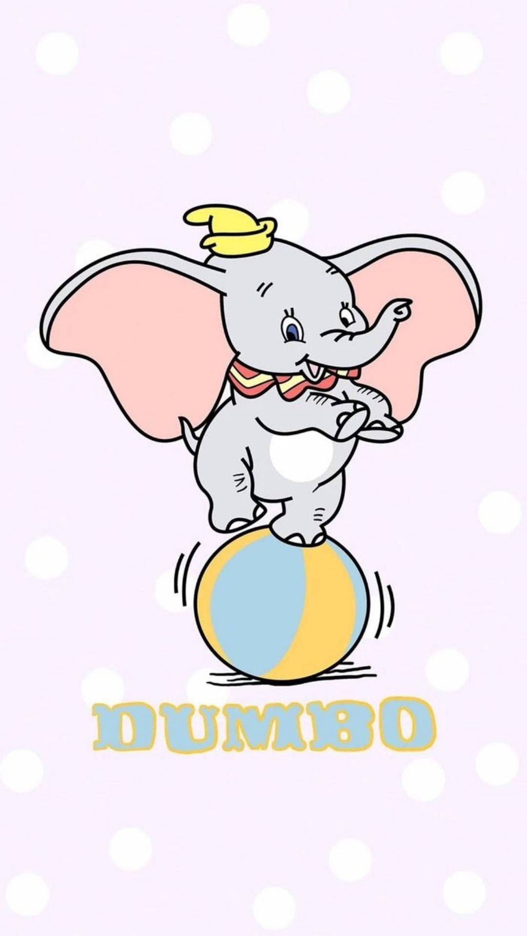 Dumbo On The Rolling Ball Background