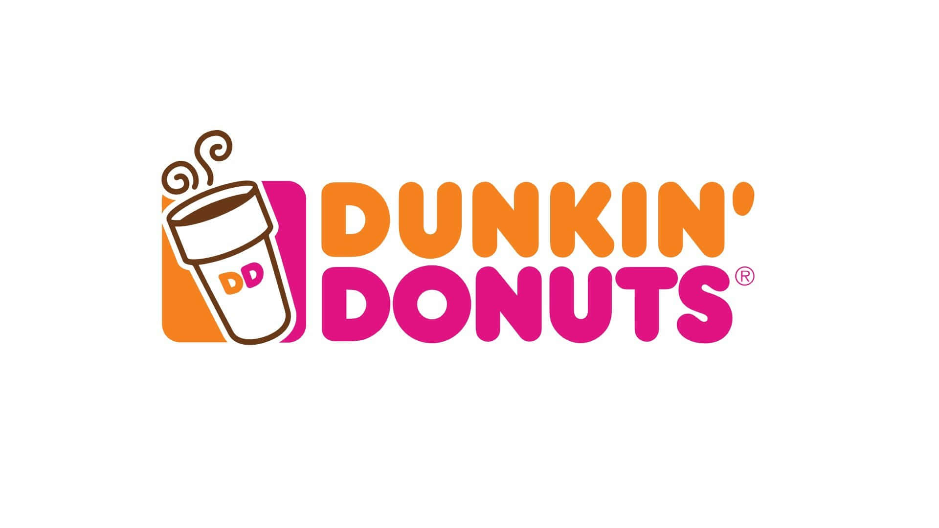 "Start your day with Dunkin Donuts!"