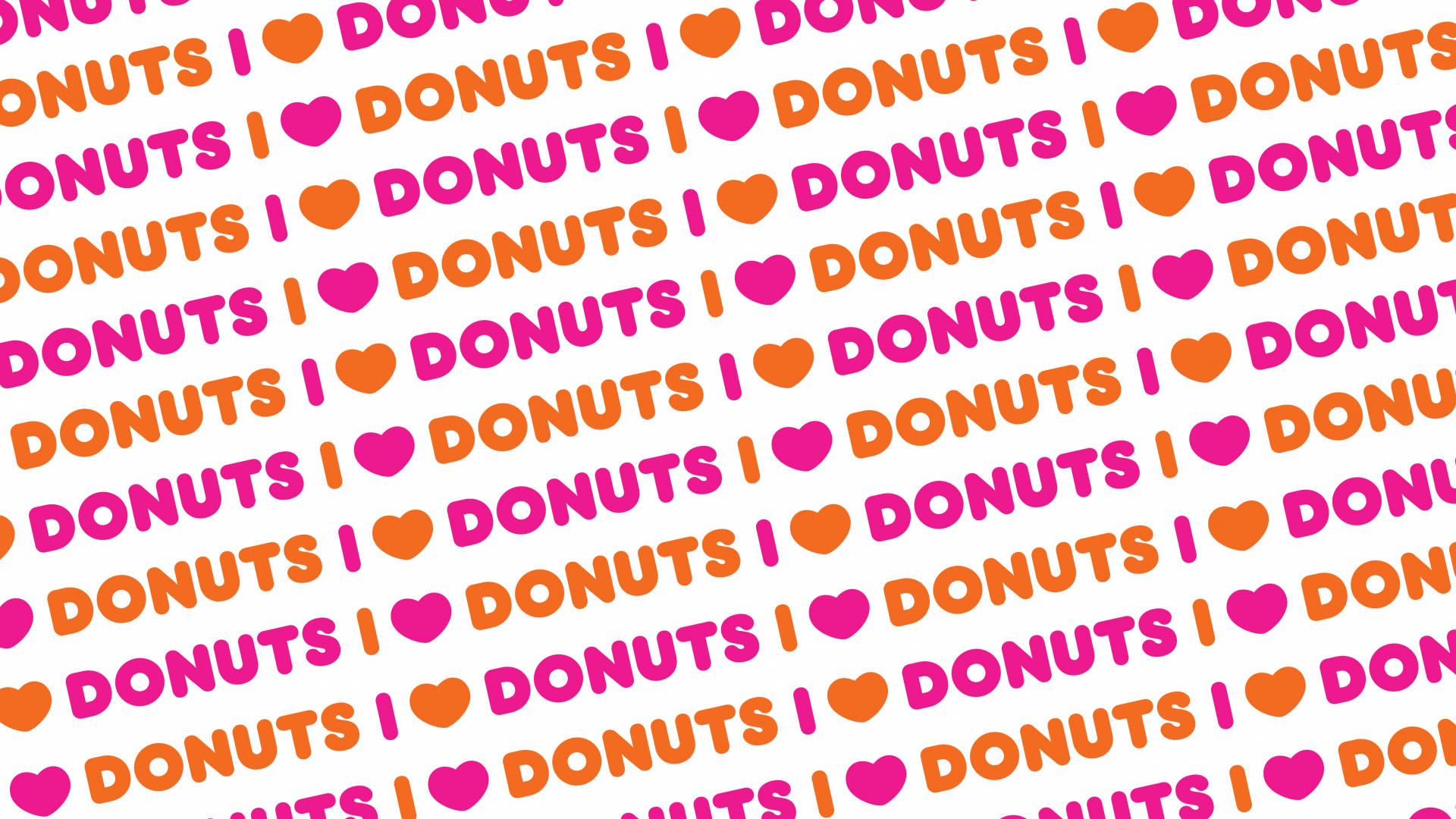 Dunkin Donuts I Love Donuts Wallpaper