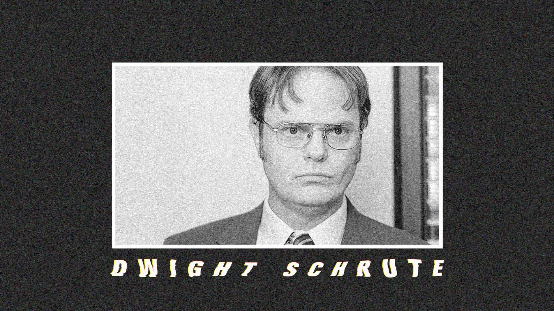 "Dwight Schrute Is Ready For Anything!" Wallpaper