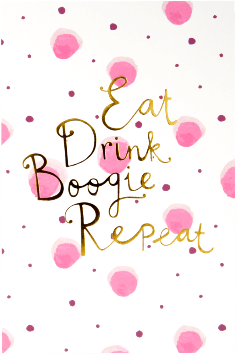 Eat Drink Boogie Repeat Watercolor Splash PNG