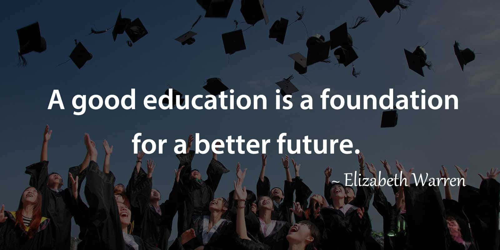 Education Foundation Future Quote Wallpaper