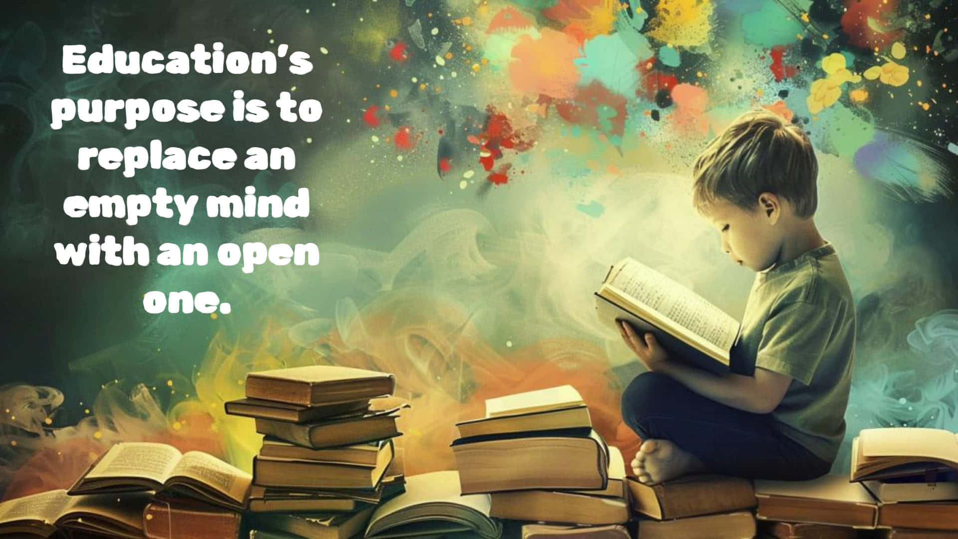 Education Inspiration Quote Child Reading Wallpaper