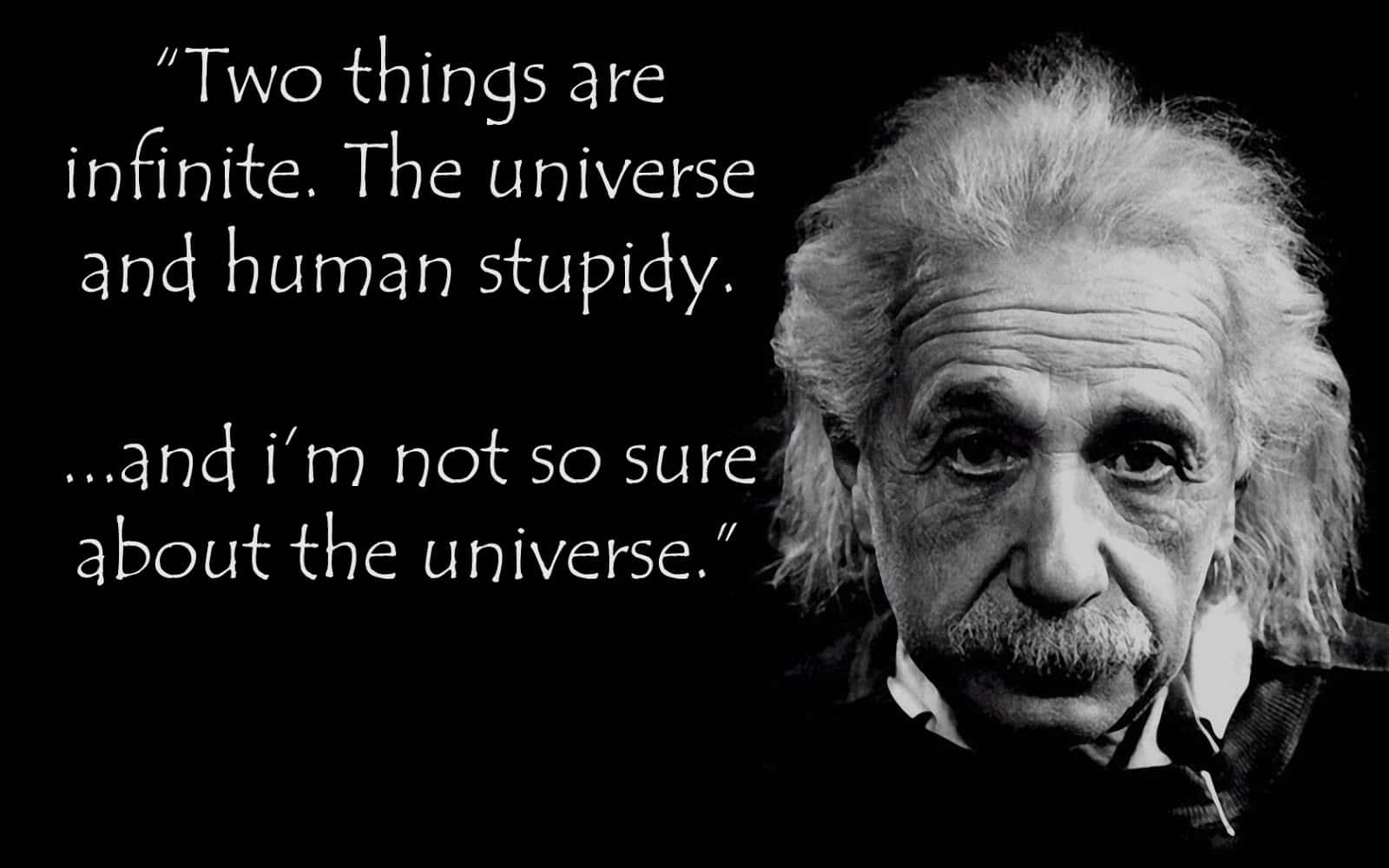 Einstein Infinity Stupidity Quote Wallpaper