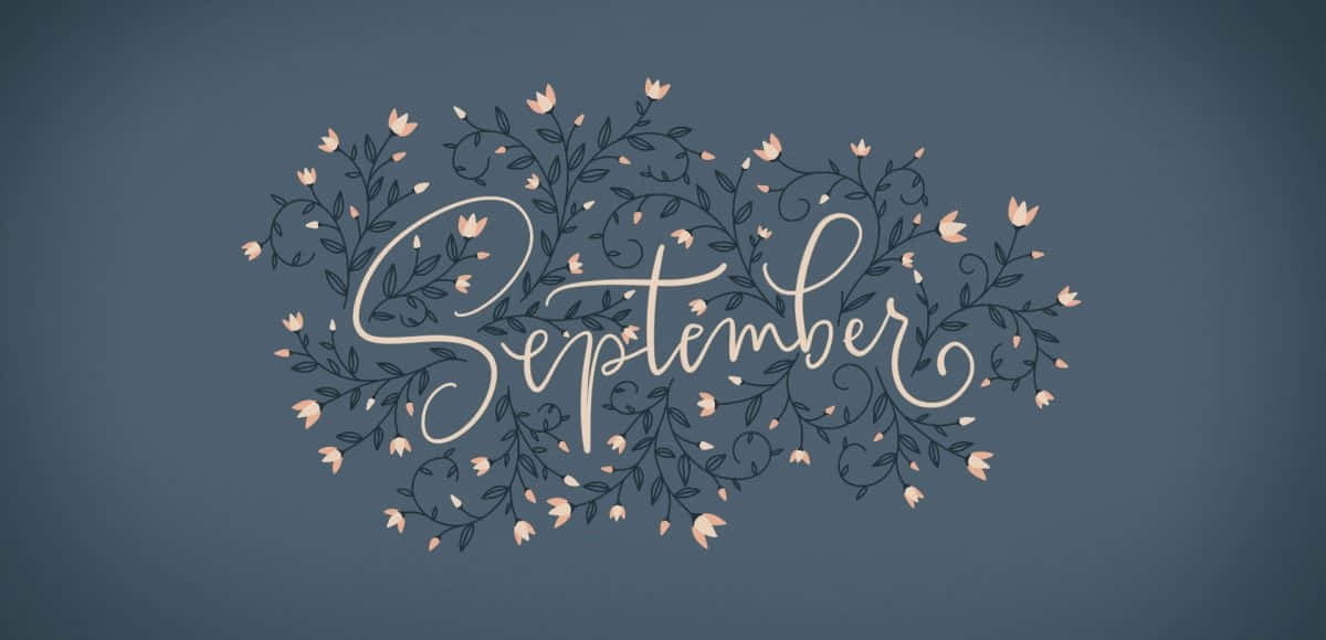 Elegant September Desktop Background Wallpaper