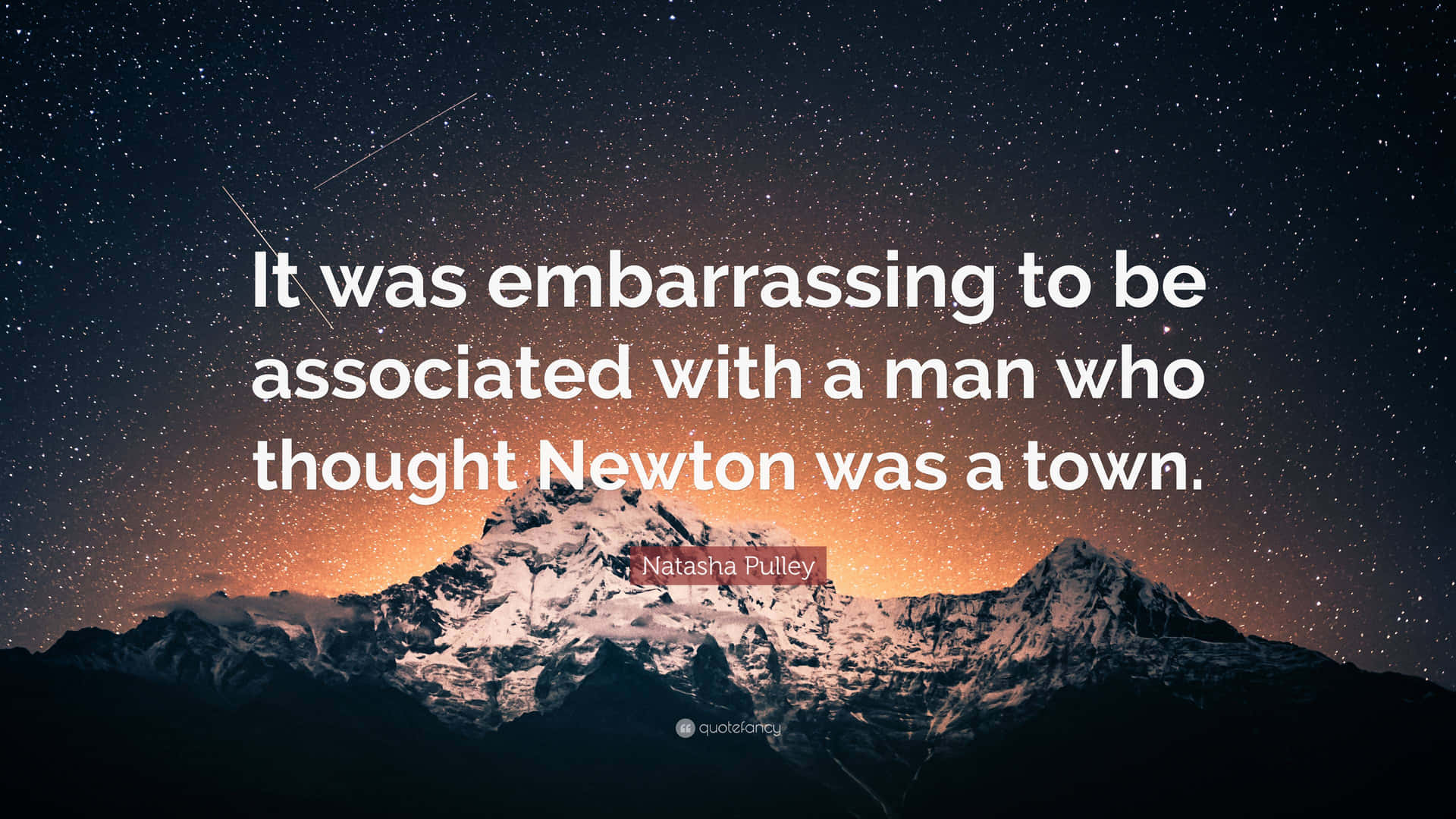 Embarrassing Newton Misunderstanding Quote Wallpaper