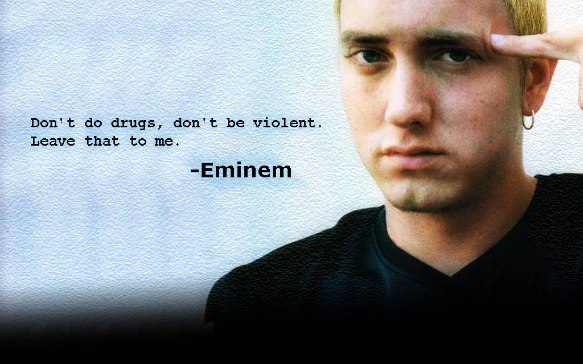 Eminem Don't Do Drugs Quotes Wallpaper