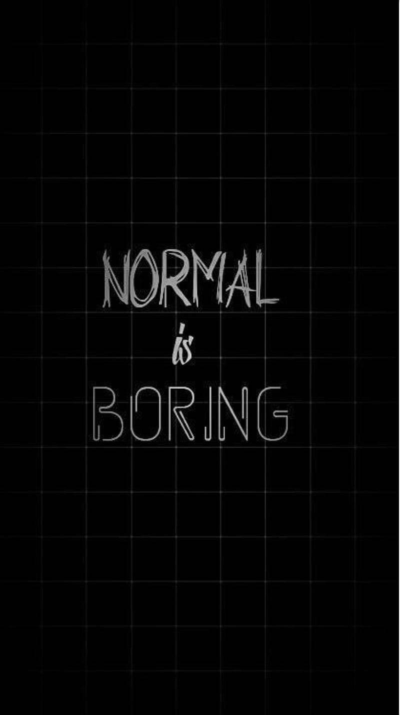 Emo Aesthetic Normal Is Boring Wallpaper