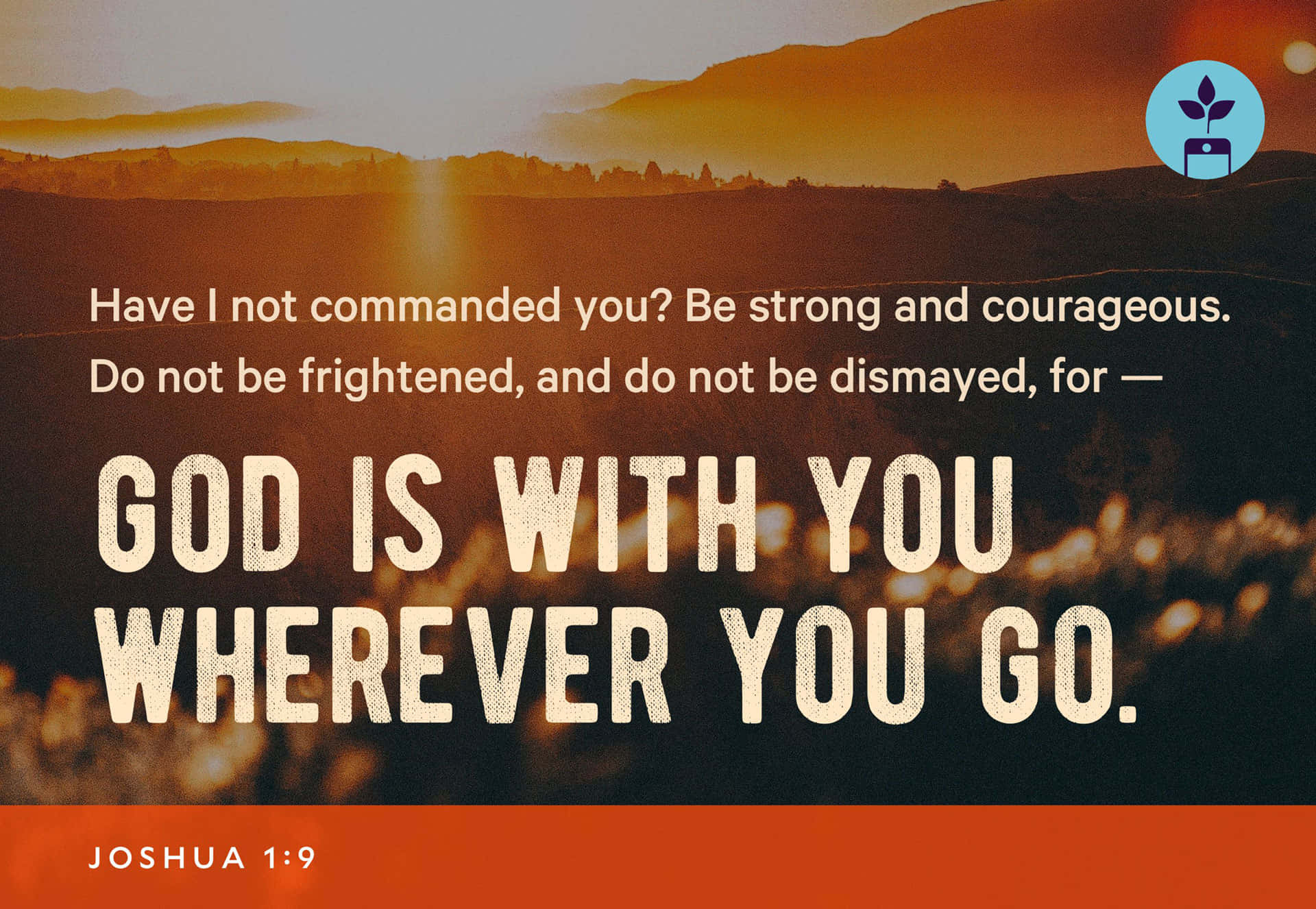 Joshua 19 - Not Commanded You Strong And Courageous, Do Not Be Frightened