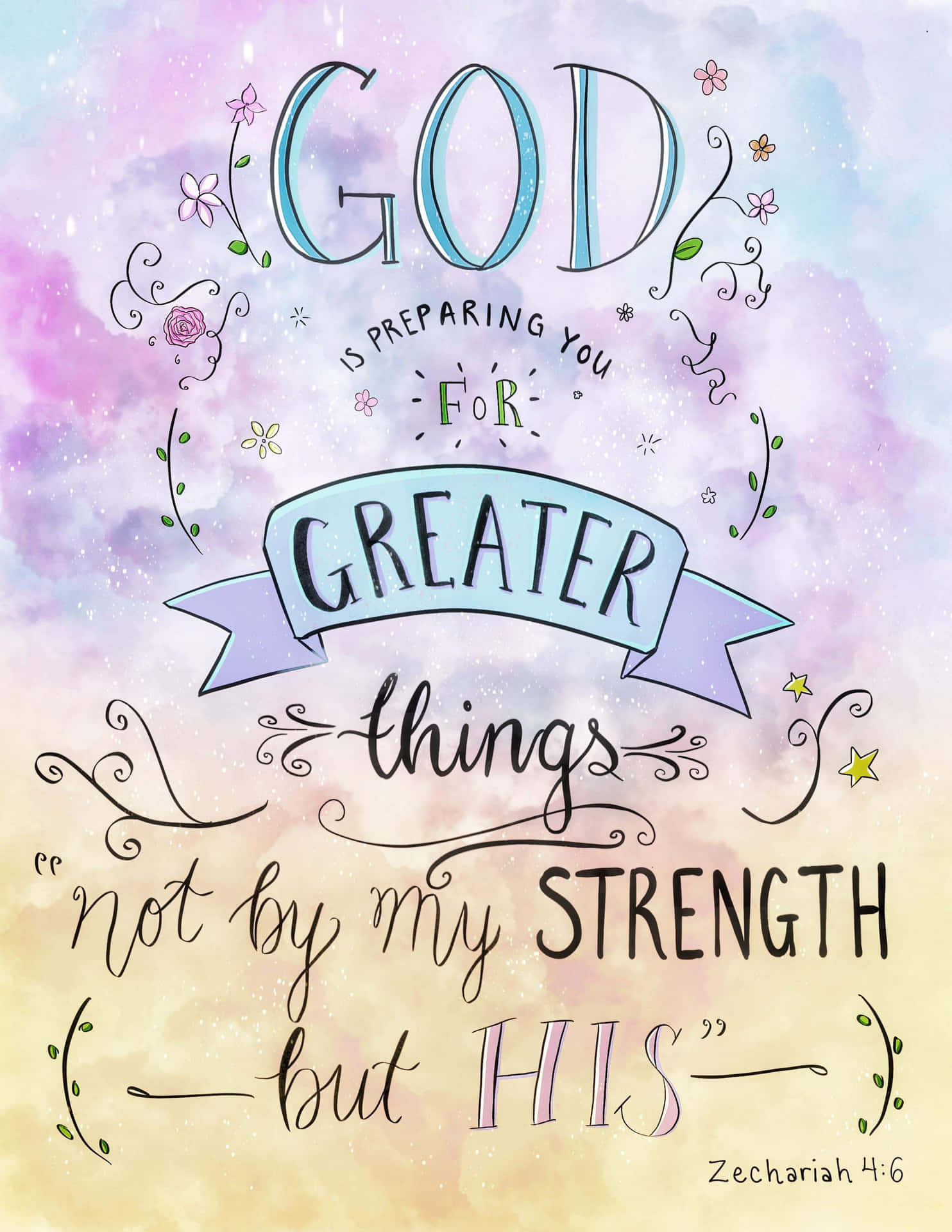 God Is Preparing You For Greater Things Strength Not By My Strength But His
