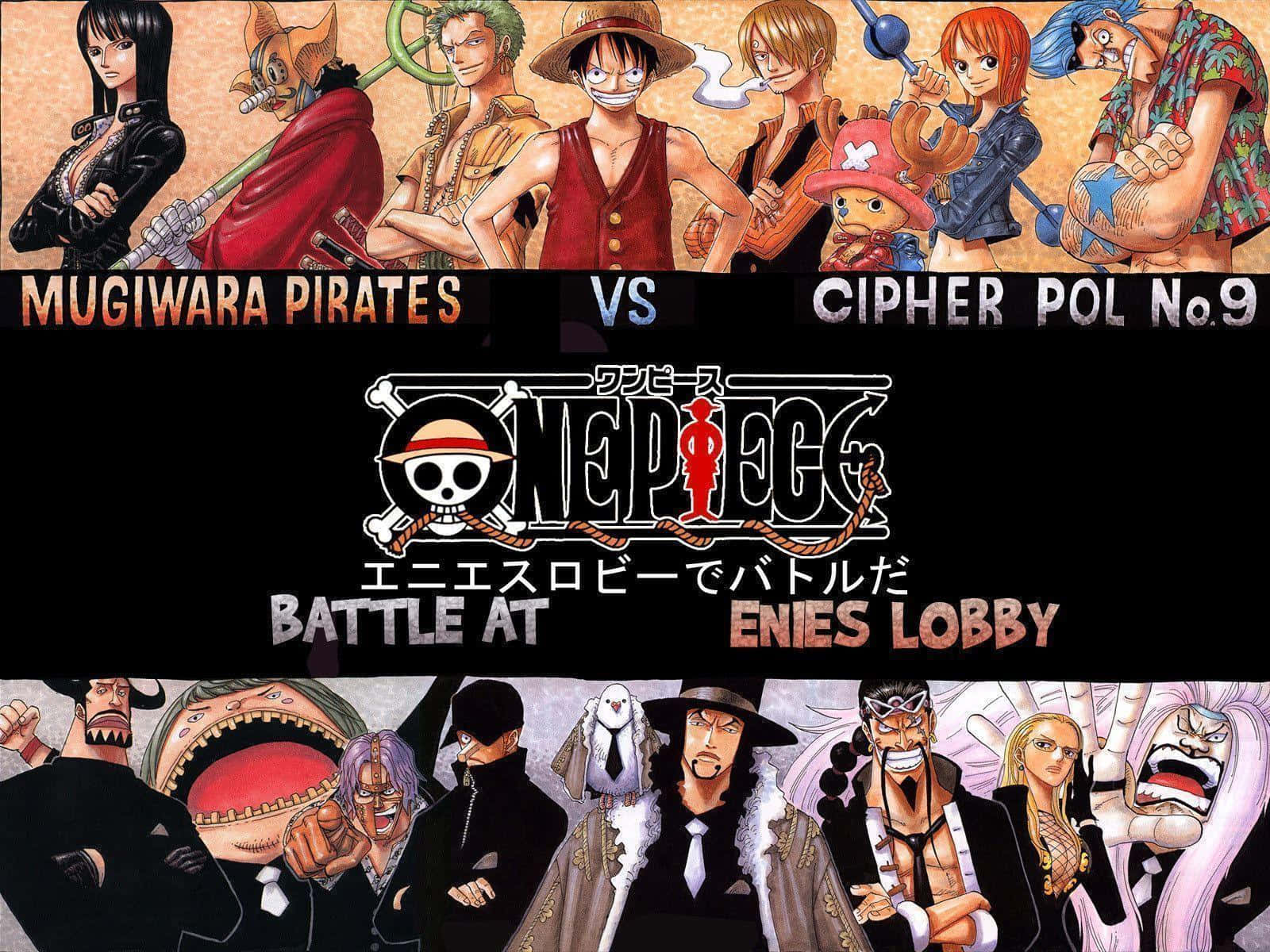 Luffy and the Straw Hat Pirates confront their Enemies at Enies Lobby Wallpaper