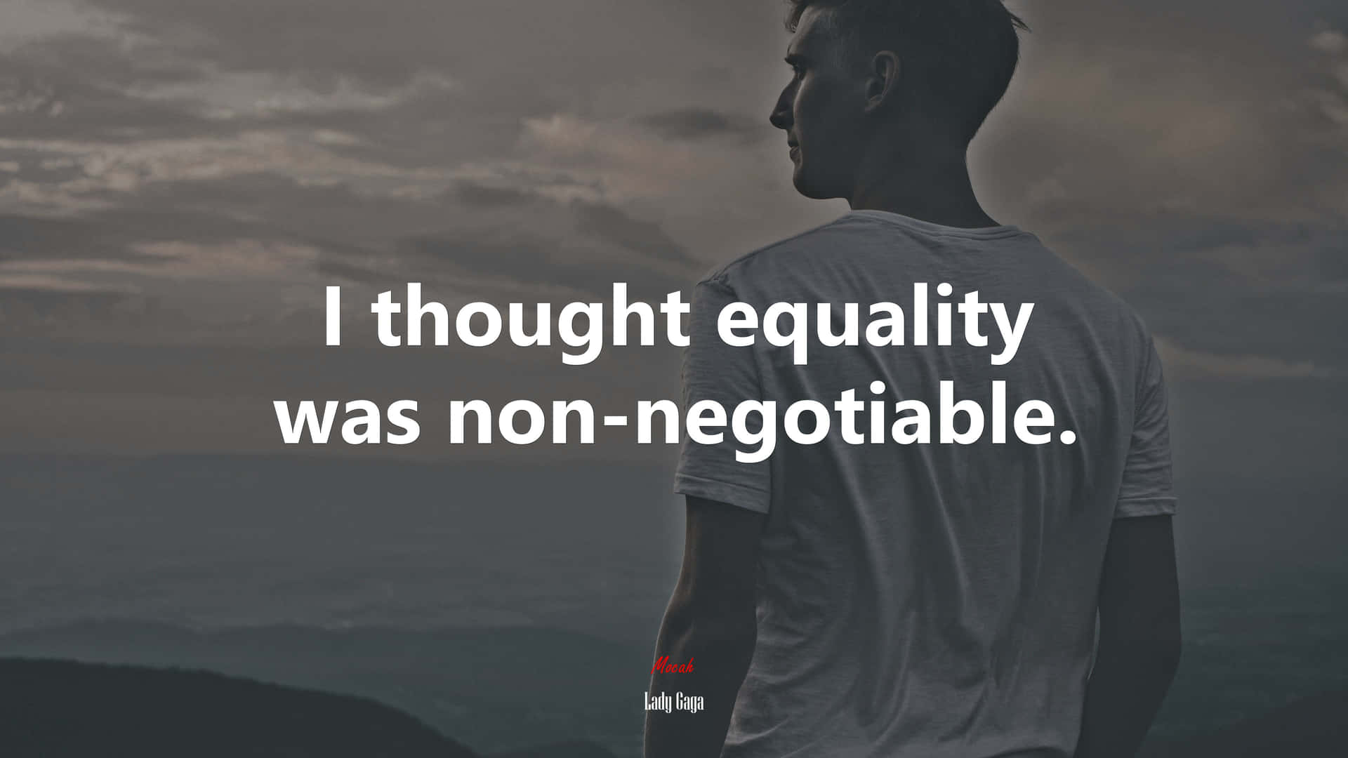 Equality Was Not Negotiable Wallpaper