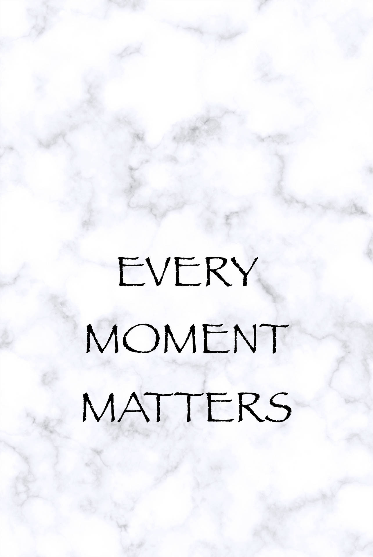 Every Moment Matters Inspirational