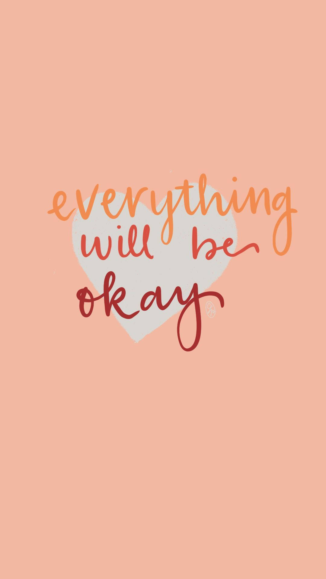 Everything Will Be Okay Gray Heart Wallpaper