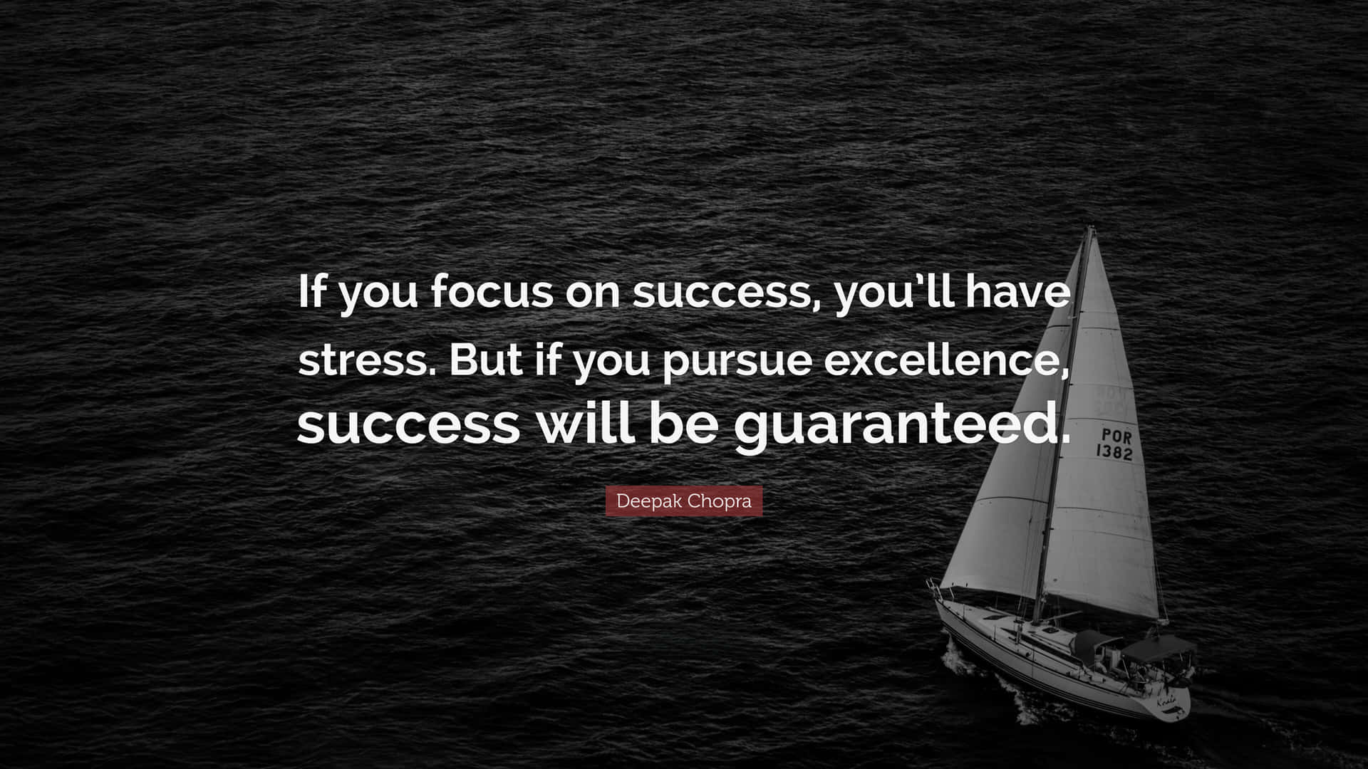 Excellencevs Success Sailing Quote Wallpaper