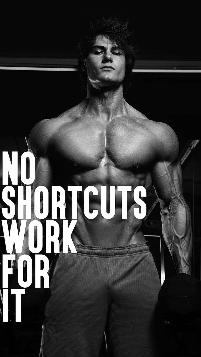 Exercise No Shortcuts Work For It Quote Wallpaper