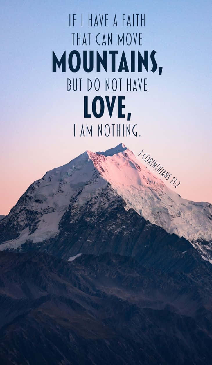 Faith Moves Mountains Bible Verse Wallpaper