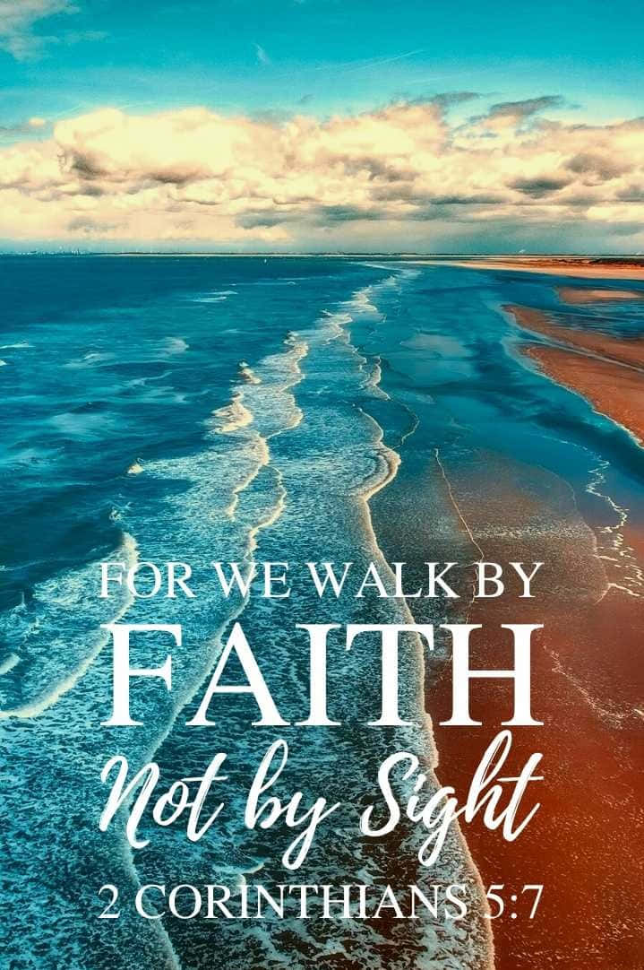 Faith Over Sight_ Beach Verse_2 Corinthians57 Wallpaper