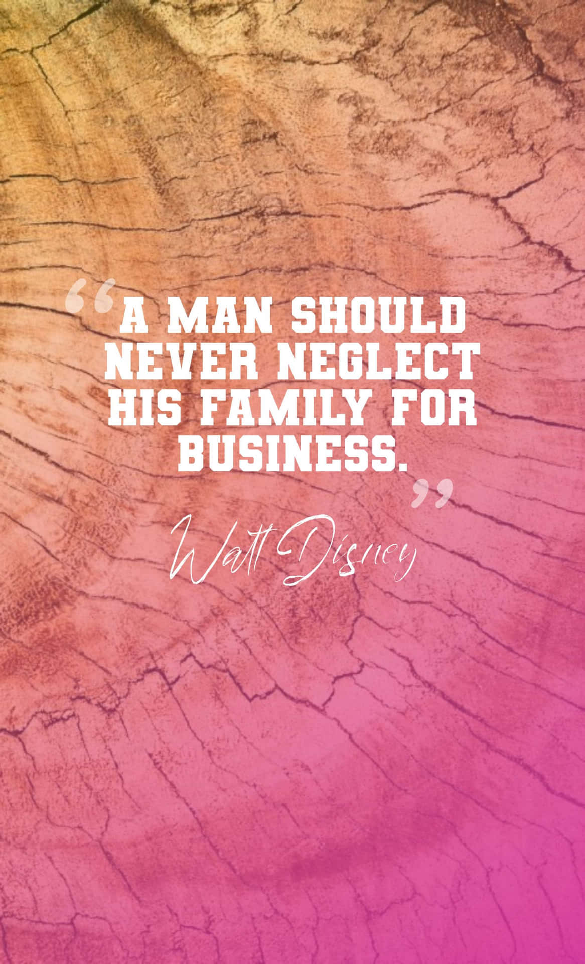 Family Business Balance Quote Walt Disney Wallpaper