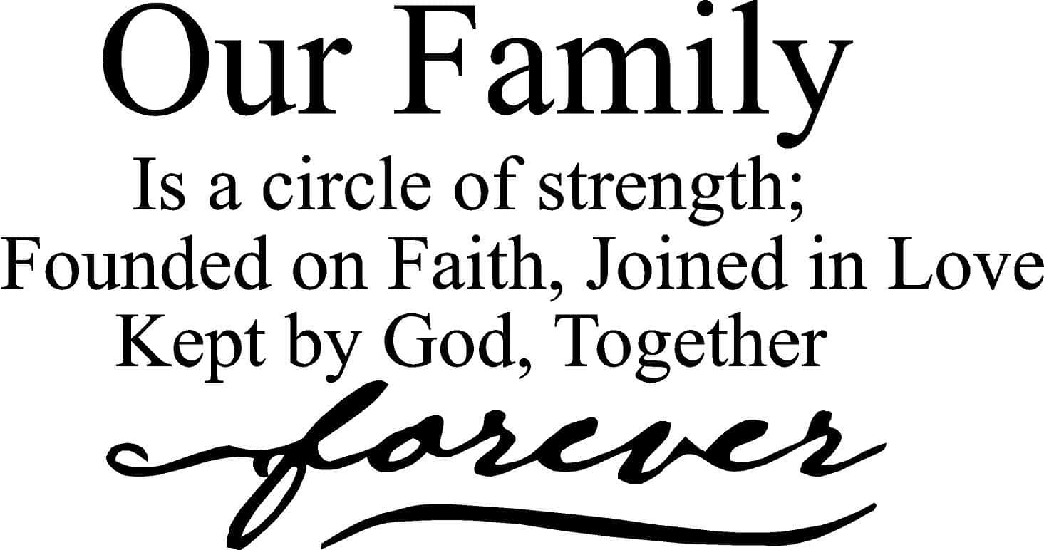 Family Circleof Strength Faith Love Quote Wallpaper