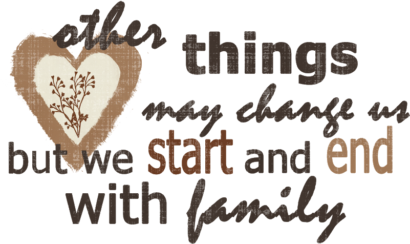 Family Inspirational Quote Graphic PNG
