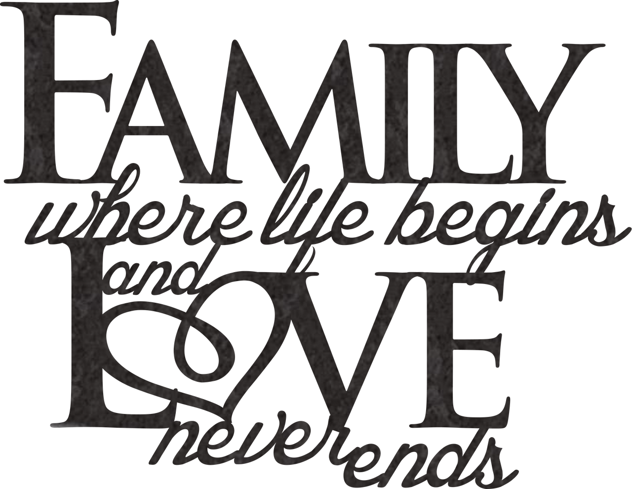 Family Love Inspirational Quote Black White PNG