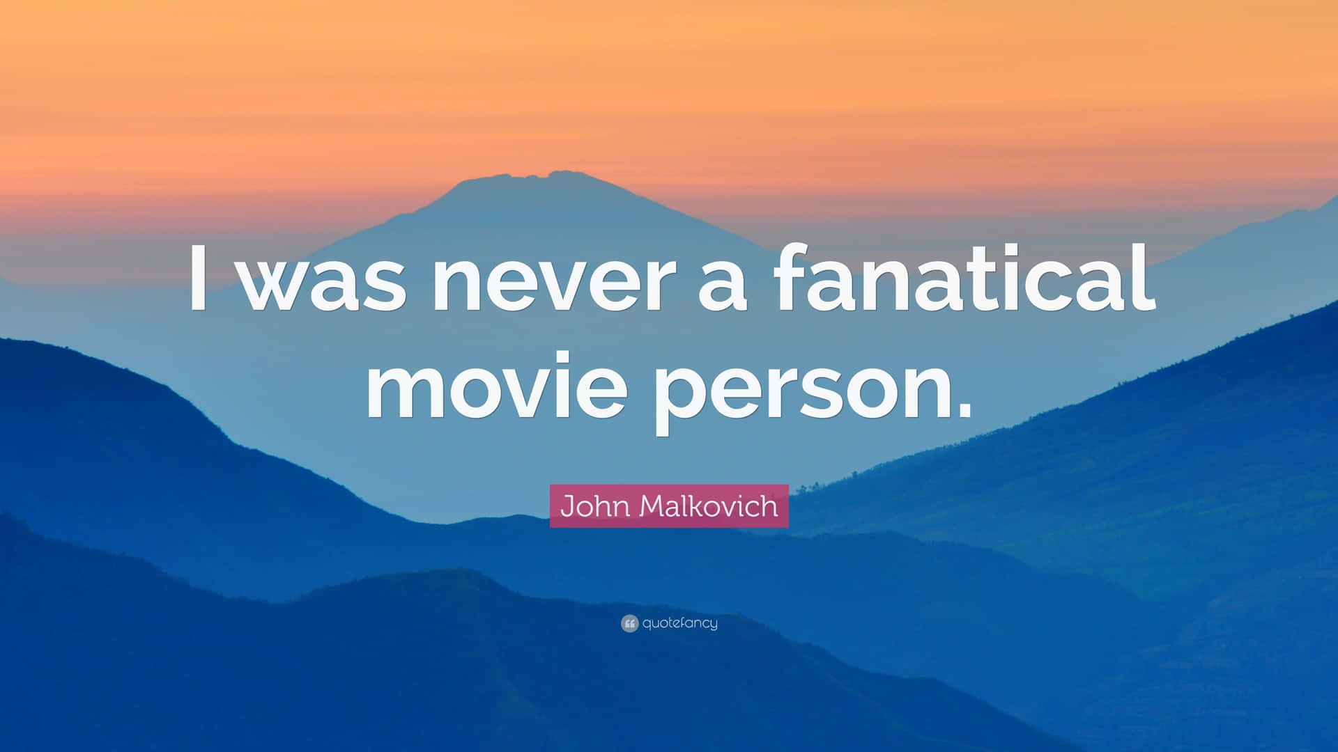 Fanatical Movie Person Quote John Malkovich Wallpaper