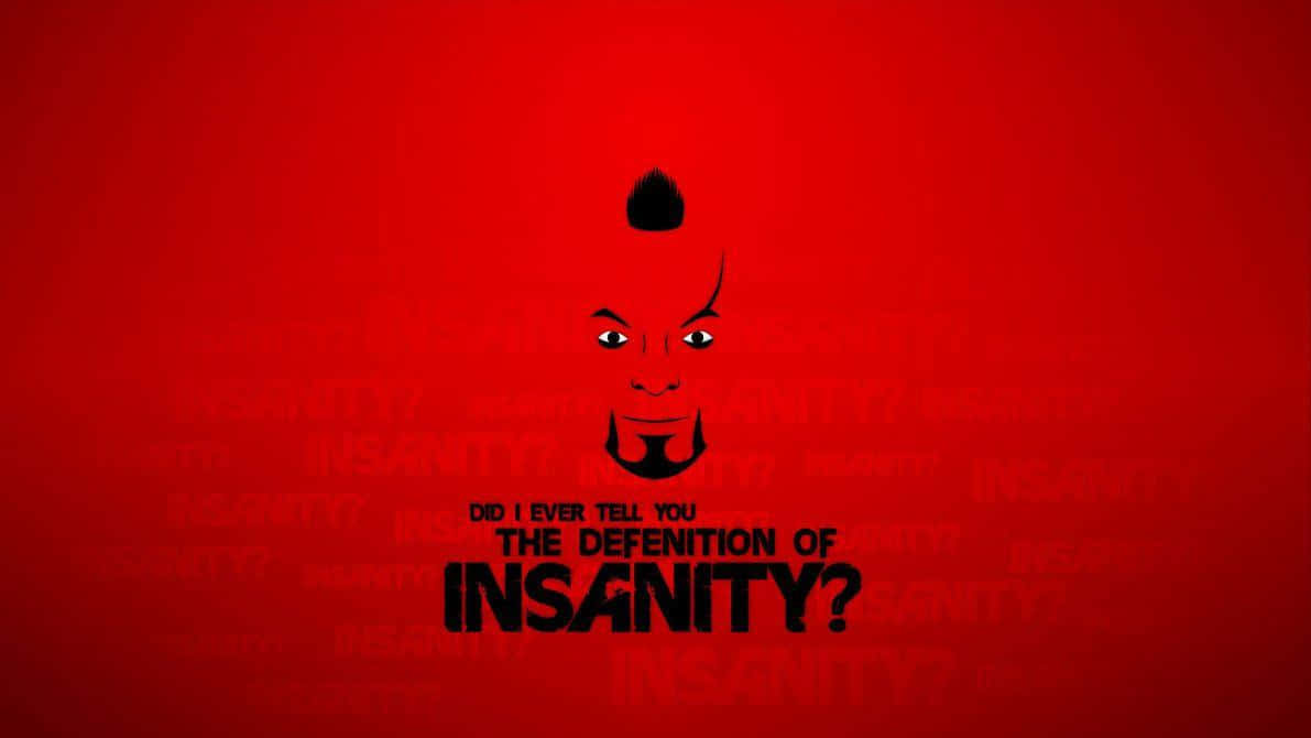 A Red Background With The Words Do The Repetition Of Insanity? Wallpaper