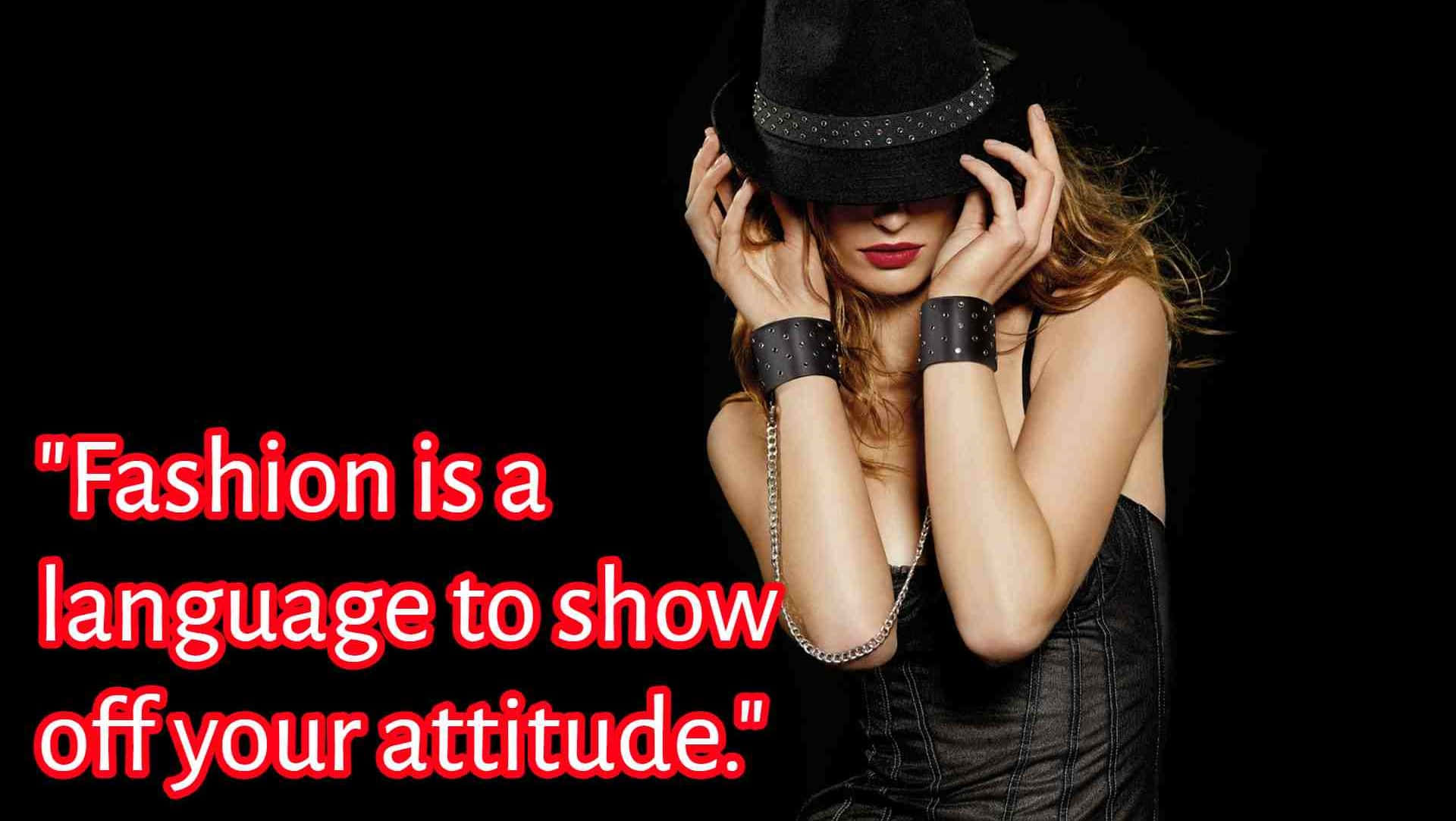 Fashion Attitude Quote Woman Wallpaper