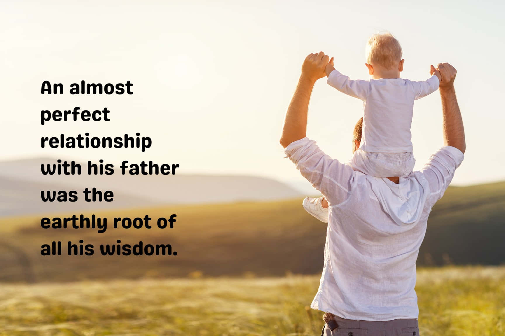 Father Son Wisdom Quote Wallpaper