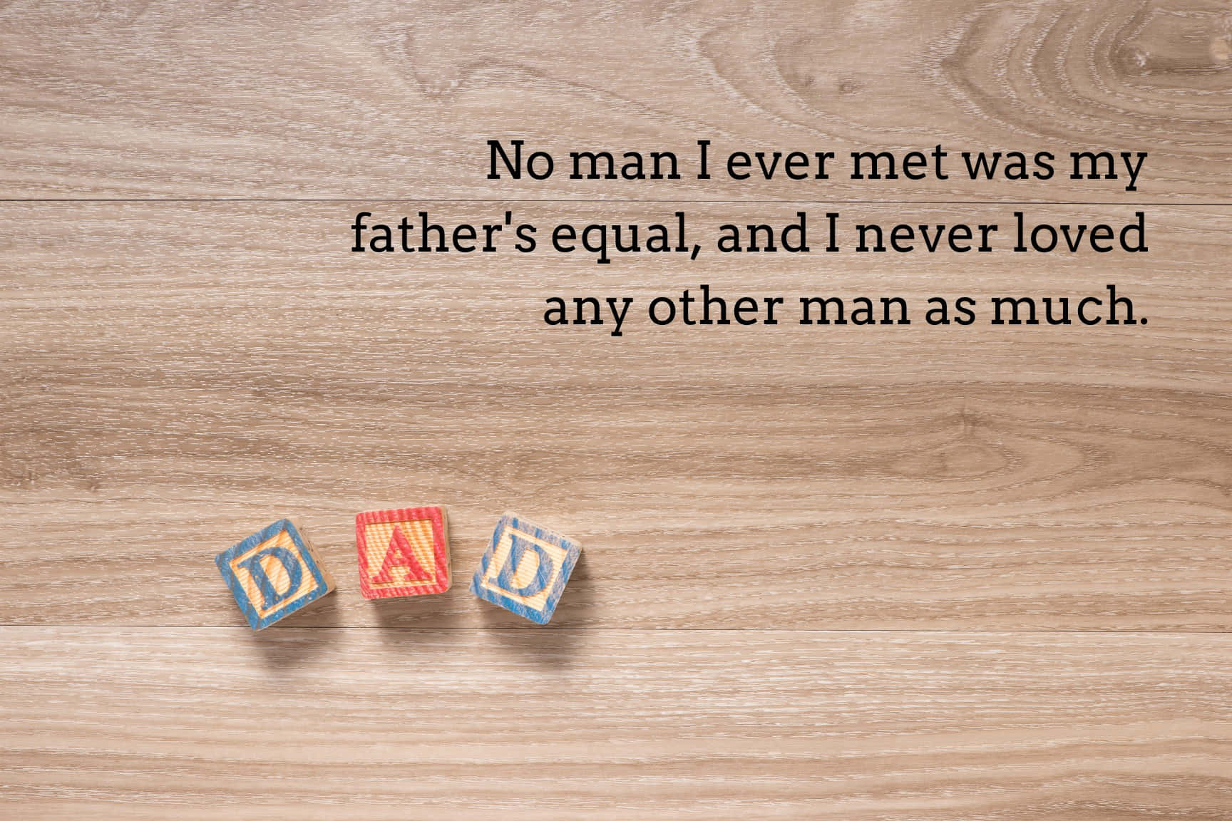 Fathers Day Loving Quote With Blocks Wallpaper