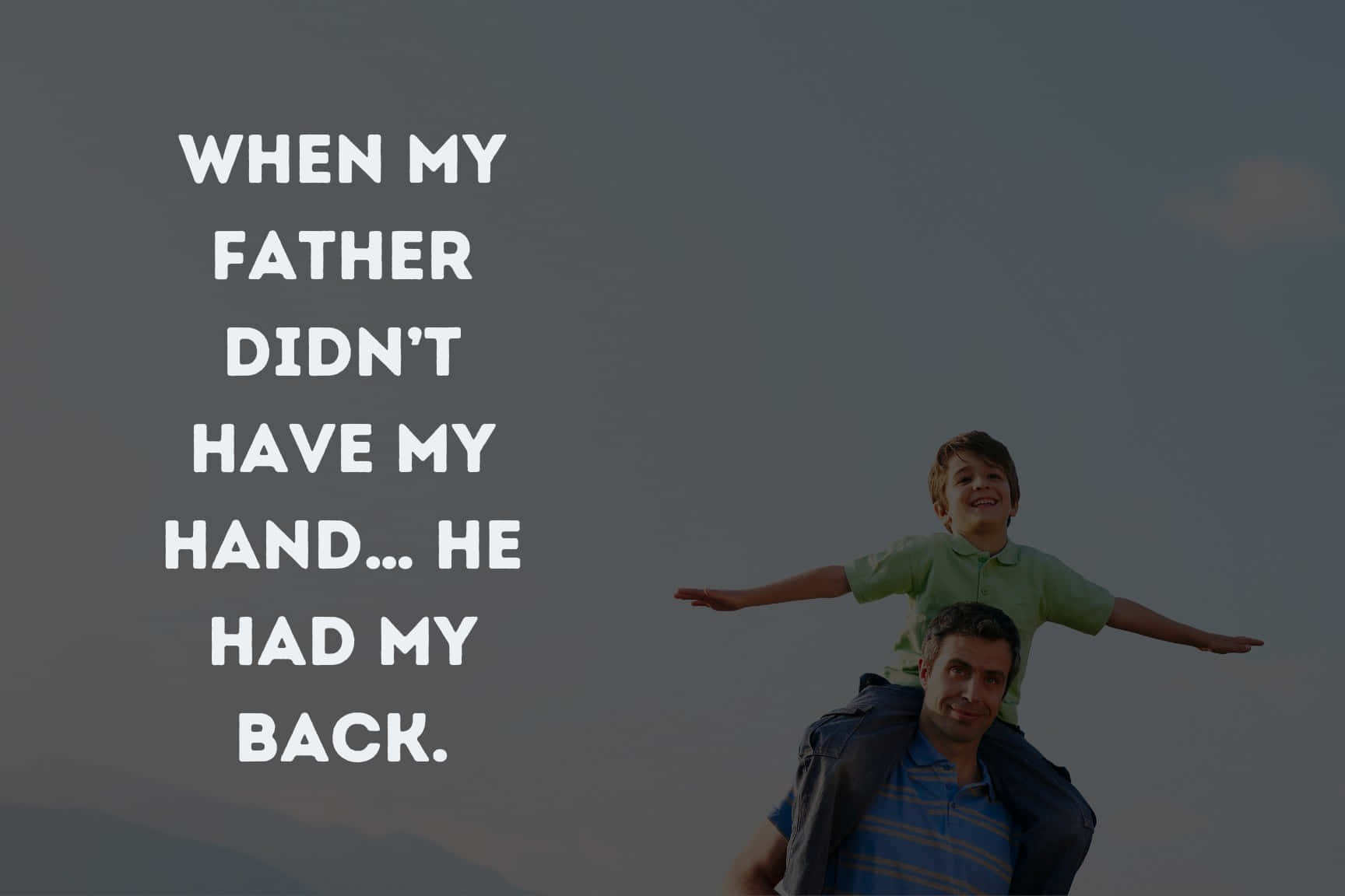 Fathers Day Support Quote Wallpaper