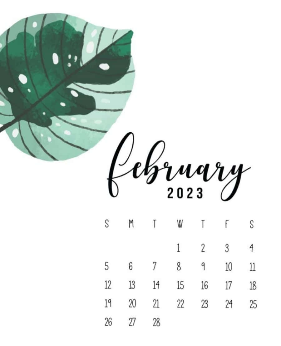 February Calendar Huge Green Leaf Wallpaper