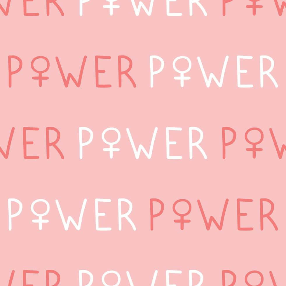 Feminist Power Text Pattern Pink Background Wallpaper