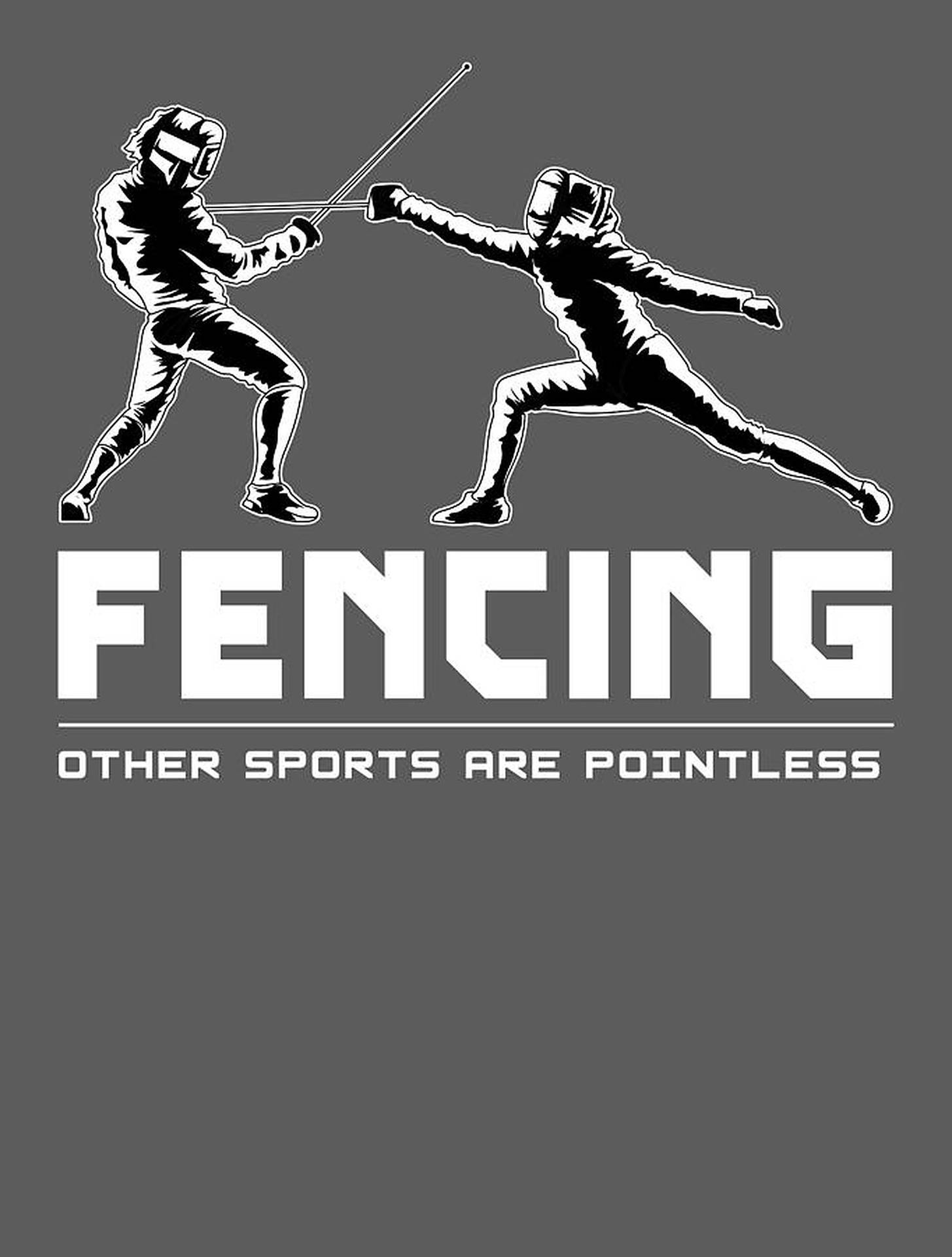 Fencing Sports Quote Wallpaper