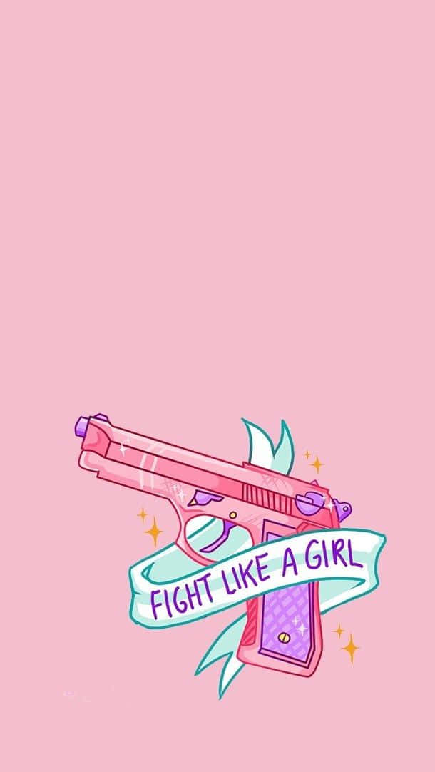 Fight Like A Girl Pistol Illustration Wallpaper